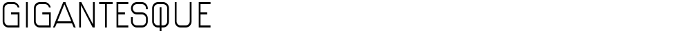 Gigantesque