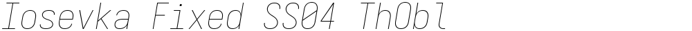 Iosevka Fixed SS04 ThObl