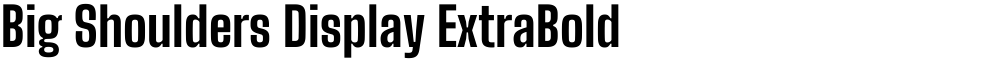 Big Shoulders Display ExtraBold