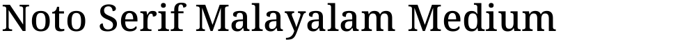 Noto Serif Malayalam Medium