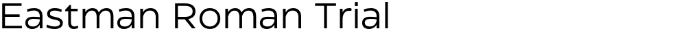 Eastman Roman Trial