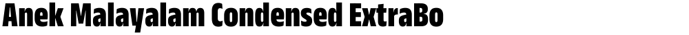 Anek Malayalam Condensed ExtraBold