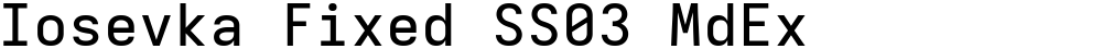 Iosevka Fixed SS03 MdEx