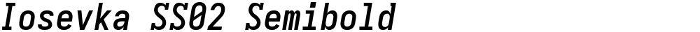 Iosevka SS02 Semibold