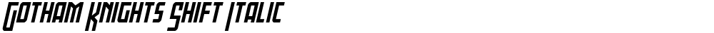 Gotham Knights Shift Italic
