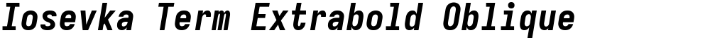 Iosevka Term Extrabold Oblique