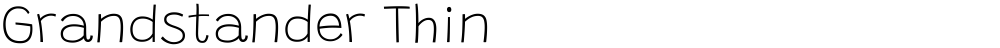 Grandstander Thin