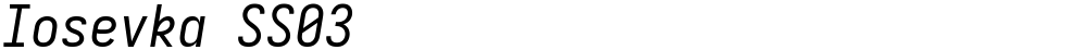 Iosevka SS03