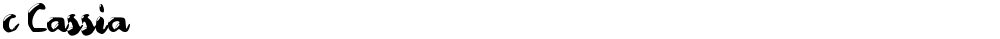 c Cassia