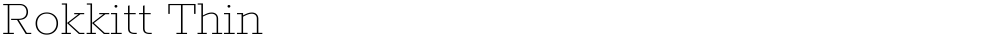 Rokkitt Thin