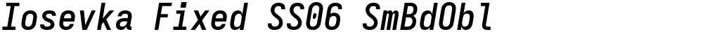 Iosevka Fixed SS06 SmBdObl