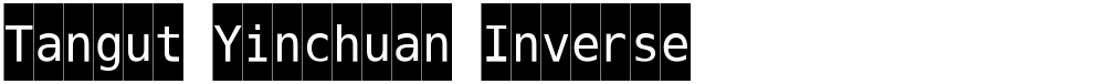 Tangut Yinchuan Inverse