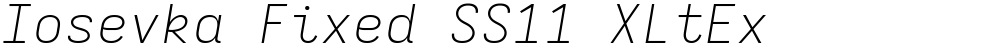 Iosevka Fixed SS11 XLtEx