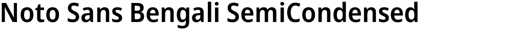 Noto Sans Bengali SemiCondensed SemiBold