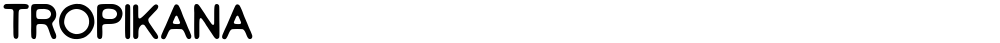 Tropikana