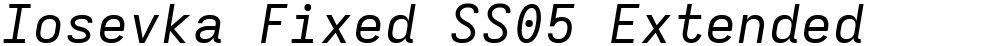 Iosevka Fixed SS05 Extended