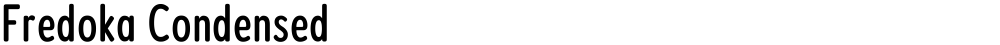 Fredoka Condensed