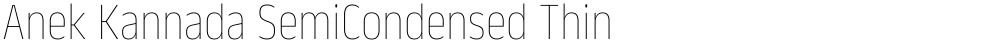 Anek Kannada SemiCondensed Thin