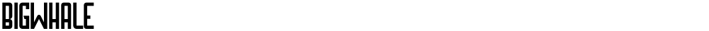 Bigwhale