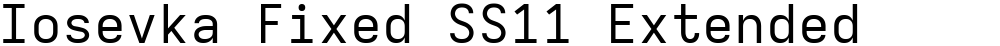 Iosevka Fixed SS11 Extended