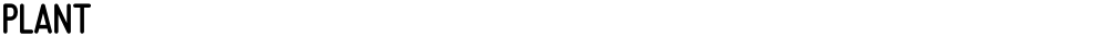 Plant