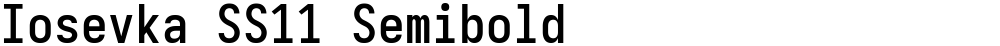 Iosevka SS11 Semibold