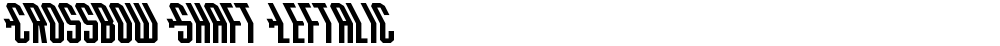 Crossbow Shaft Leftalic