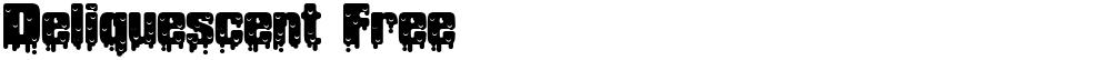 Deliquescent Free