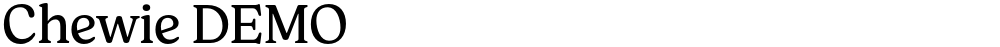 Chewie DEMO