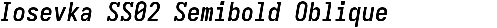 Iosevka SS02 Semibold Oblique