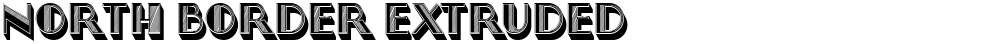 North Border Extruded