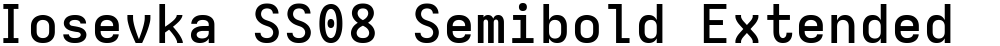 Iosevka SS08 Semibold Extended