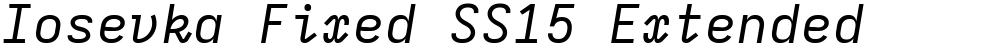 Iosevka Fixed SS15 Extended