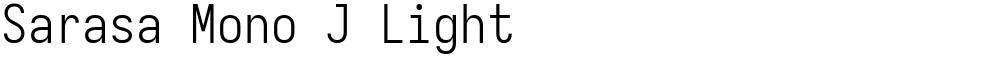 Sarasa Mono J Light