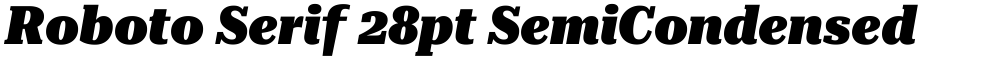 Roboto Serif 28pt SemiCondensed Black