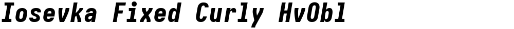 Iosevka Fixed Curly HvObl