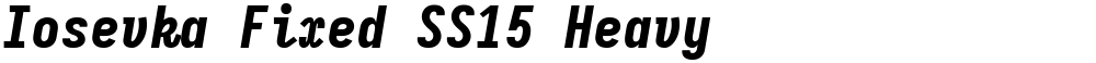Iosevka Fixed SS15 Heavy