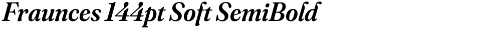 Fraunces 144pt Soft SemiBold