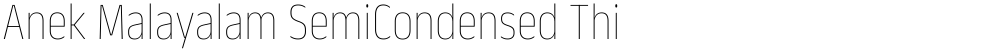 Anek Malayalam SemiCondensed Thin