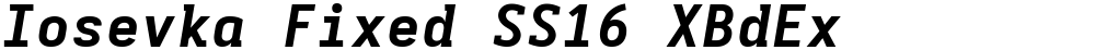 Iosevka Fixed SS16 XBdEx