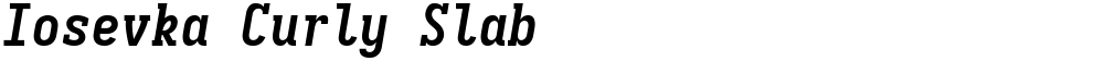 Iosevka Curly Slab