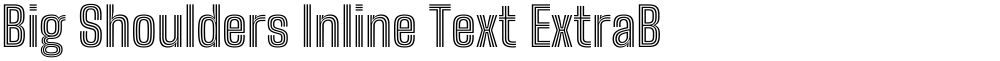 Big Shoulders Inline Text ExtraBold