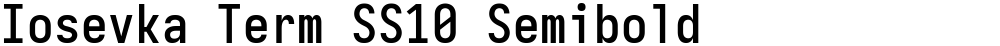 Iosevka Term SS10 Semibold