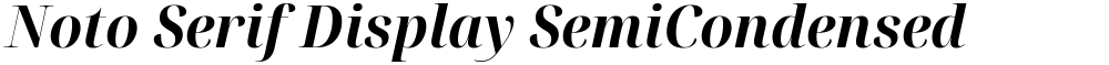 Noto Serif Display SemiCondensed