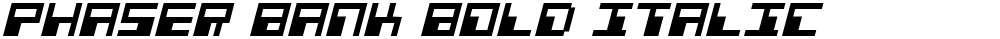 Phaser Bank Bold Italic
