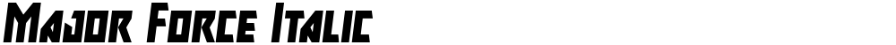 Major Force Italic