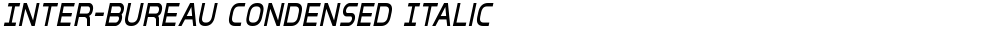Inter-Bureau Condensed Italic