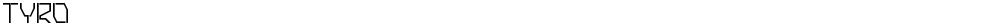 TYRO