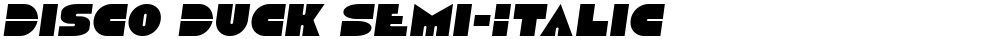 Disco Duck Semi-Italic