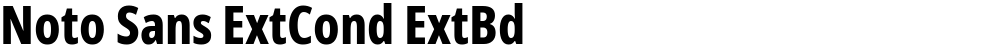 Noto Sans ExtCond ExtBd